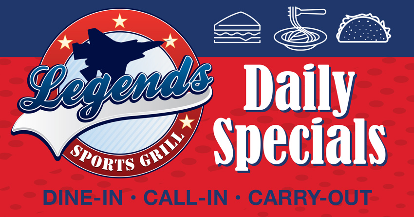 Legends Sports Grill: Daily Specials